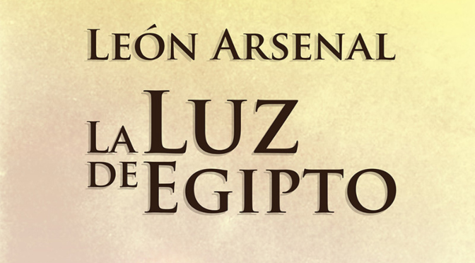 La luz de Egipto_leon Arsenal_destacado