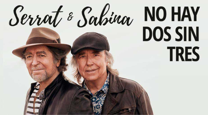 GIRA SERRAT_SABINA NO HAY DOS SIN TRES