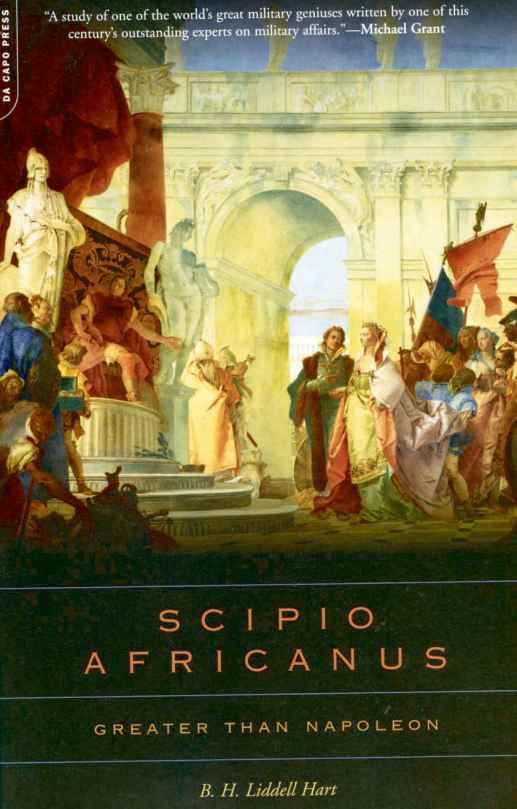 Scipio Africanus_Greater than Napoleon_1
