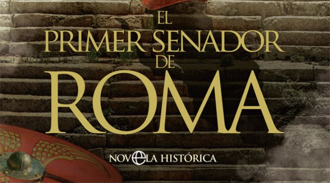 El primer senador de Roma_destacado