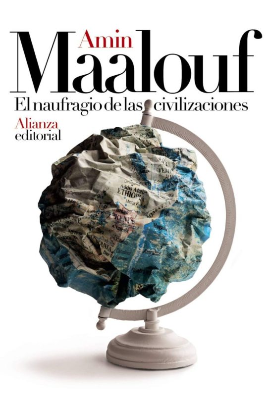 El naufragio de las civilizaciones_Amin Maalouf_1