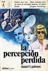 La percepcion perdida_Daniel F Galouye