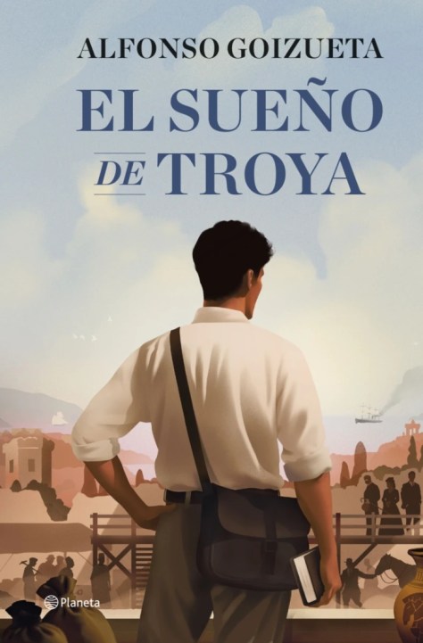 portada_el-sueno-de-troya_alfonso-goizueta (1)