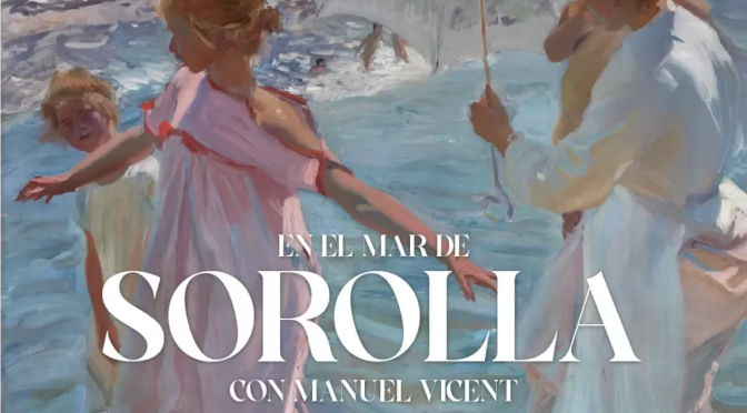 En el mar de Sorolla_Con Manuel Vicent_destacado